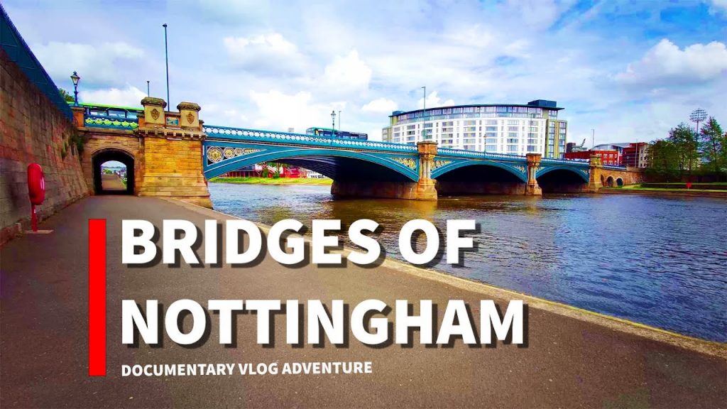 Nottingham Bridges Documentary #notts