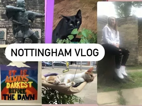 Nottingham Trip Vlog – Jessica Bagnall