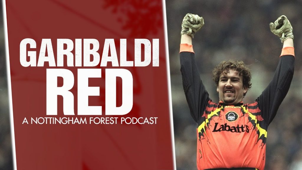 Nottingham Garibaldi Red #82 #nffc Podcast