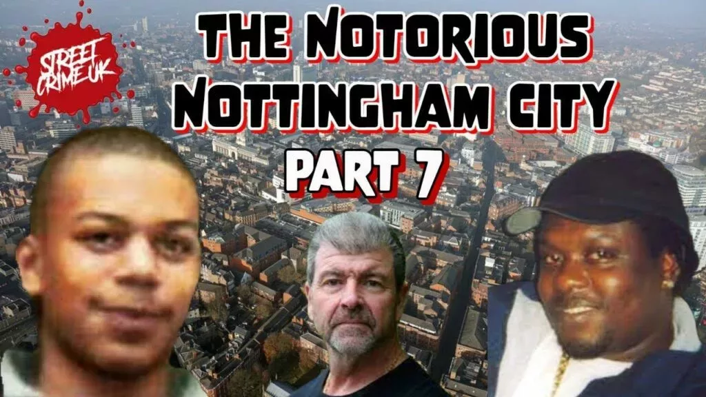 Nottingham Crime History UK Criminals